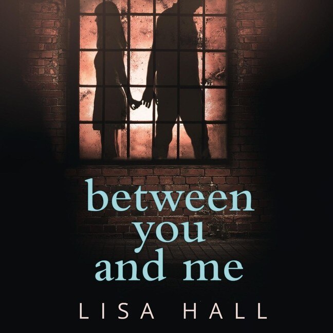 Front cover_Between You and Me Lib/E