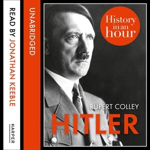 Hitler: History In An Hour