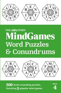 Front cover_The Times MindGames Word Puzzles and Conundrums Book 4: 500 brain-crunching puzzles, featuring 5 popular mind games (The Times Puzzle Books)