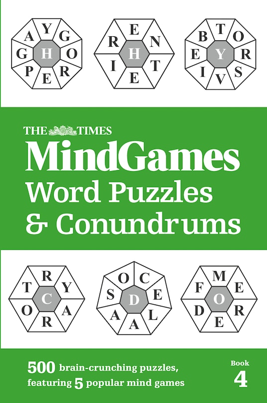 Front cover_The Times MindGames Word Puzzles and Conundrums Book 4: 500 brain-crunching puzzles, featuring 5 popular mind games (The Times Puzzle Books)
