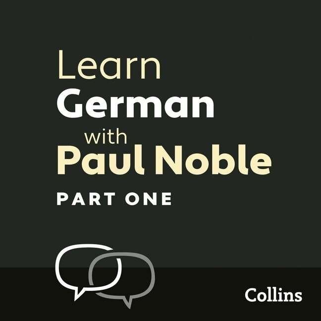 Couverture_Learn German with Paul Noble, Part 1 Lib/E