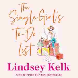 The Single Girl's To-do List by Lindsey Kelk