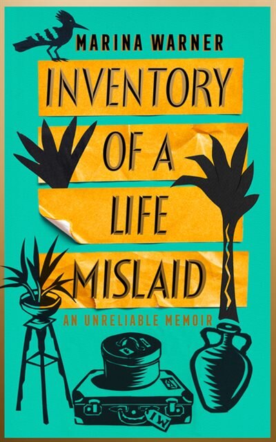Front cover_Inventory of a Life Mislaid: An Unreliable Memoir