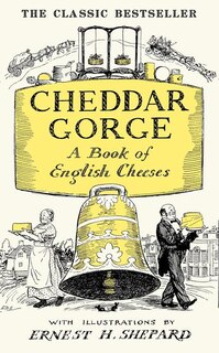 Couverture_Cheddar Gorge: A Book of English Cheeses