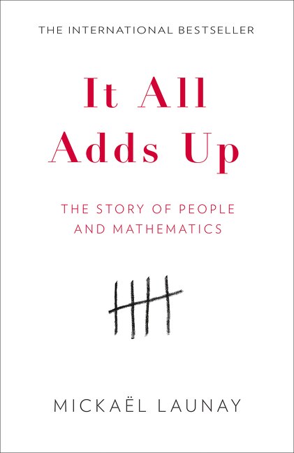 Front cover_It All Adds Up: The Story of People and Mathematics