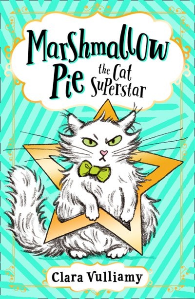 Front cover_Marshmallow Pie The Cat Superstar (Marshmallow Pie the Cat Superstar, Book 1)