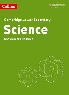 Front cover_Collins Cambridge Lower Secondary Science - Lower Secondary Science Workbook: Stage 8