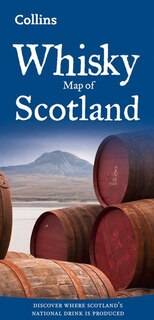 Front cover_Whisky Map of Scotland: Discover where Scotland’s national drink is produced (Collins Pictorial Maps)