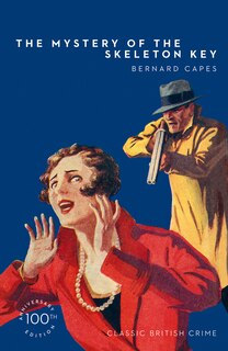 Couverture_The Mystery of the Skeleton Key (Detective Club Crime Classics)