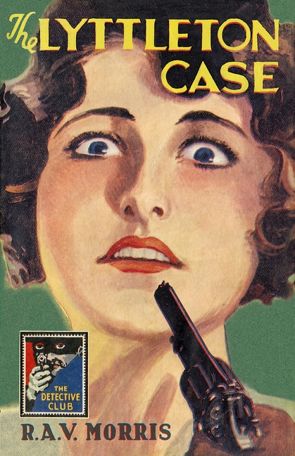 Front cover_The Lyttleton Case (Detective Club Crime Classics)