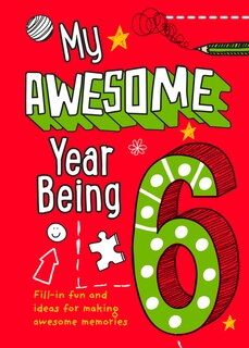 Front cover_My Awesome Year Being 6