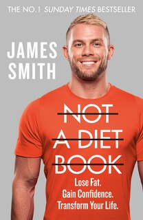Front cover_Not a Diet Book: Take Control. Gain Confidence. Change Your Life.
