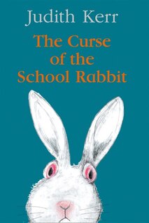 Front cover_The Curse Of The School Rabbit