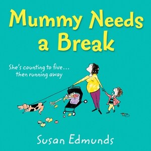 Couverture_Mummy Needs a Break