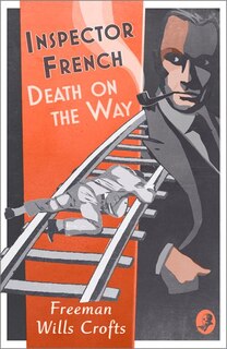 Front cover_Inspector French: Death on the Way (Inspector French, Book 8)