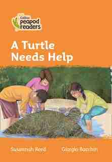 Collins Peapod Readers - Level 4 - A Turtle Needs Help de Susannah Reed