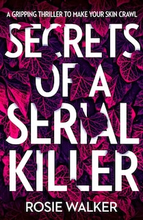 Front cover_Secrets Of A Serial Killer