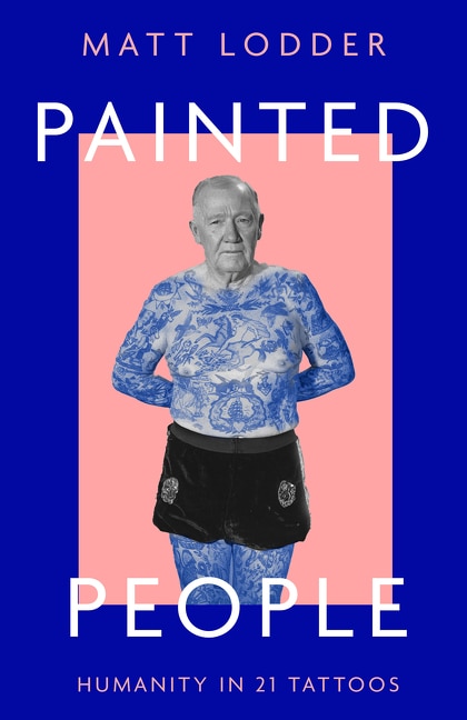 Front cover_Painted People: Humanity in 21 Tattoos