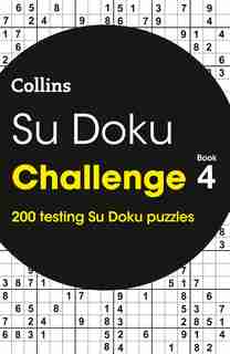 Su Doku Challenge Book 4: 200 Su Doku Puzzles (collins Su Doku) de Collins Puzzles