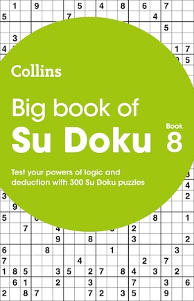 Big Book of Su Doku 8: 300 Su Doku puzzles