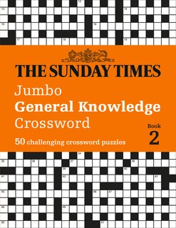 Couverture_The Sunday Times Jumbo General Knowledge Crossword Book 2: 50 general knowledge crosswords (The Sunday Times Puzzle Books)