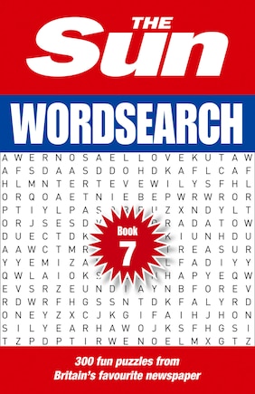 The Sun Wordsearch Book 7: 300 fun puzzles from Britain’s favourite newspaper