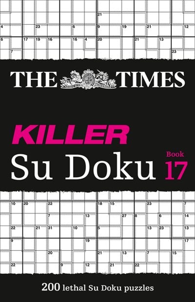 Front cover_The Times Killer Su Doku Book 17: 200 lethal Su Doku puzzles (The Times Su Doku)