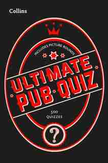 Collins Ultimate Pub Quiz: 10,000 Easy, Medium And Difficult Questions With Picture Rounds (collins Puzzle Books) de Collins Puzzles