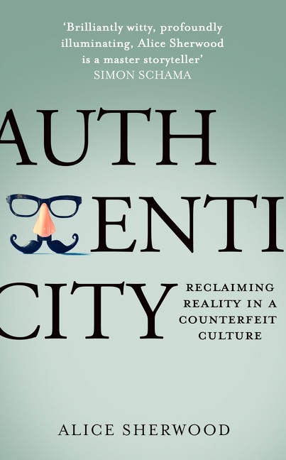 Front cover_Authenticity: Reclaiming Reality in a Counterfeit Culture