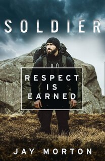 Couverture_Soldier: Respect Is Earned
