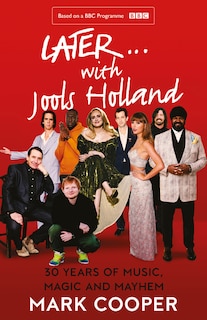 Couverture_Later ... With Jools Holland: 30 Years of Music, Magic and Mayhem