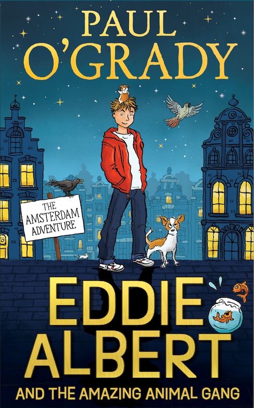 Couverture_Eddie Albert And The Amazing Animal Gang: The Amsterdam Adventure