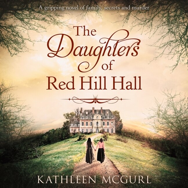 The Daughters Of Red Hill Hall