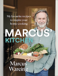 Front cover_Marcus’ Kitchen: My favourite recipes to inspire your home-cooking