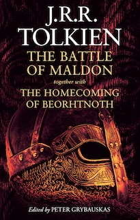 Front cover_The Battle of Maldon: together with The Homecoming of Beorhtnoth