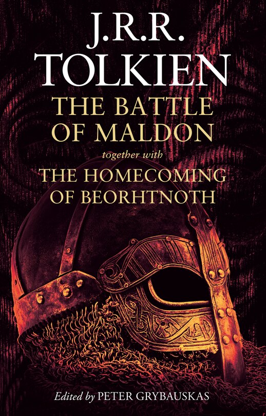 Front cover_The Battle of Maldon: together with The Homecoming of Beorhtnoth