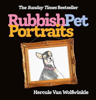 Couverture_Rubbish Pet Portraits