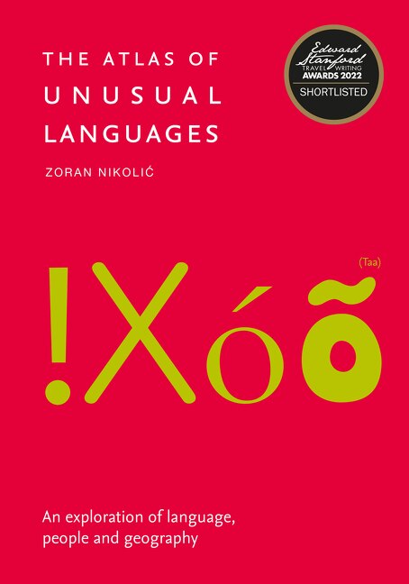 Couverture_The Atlas of Unusual Languages: An exploration of language, people and geography