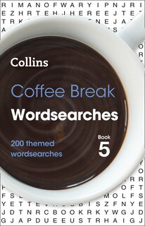 Coffee Break Wordsearches Book 5: 200 themed wordsearches