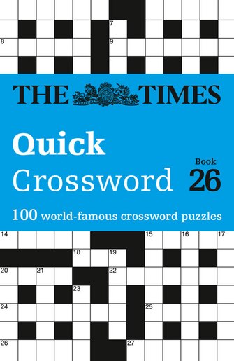 The Times Quick Crossword Book 26: 100 General Knowledge Puzzles from The  Times 2