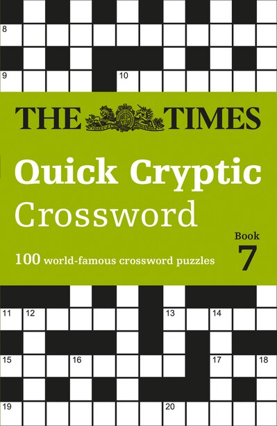 The Times Quick Cryptic Crossword Book 7: 100 world-famous crossword puzzles