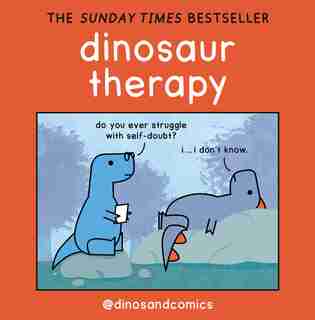 Dinosaur Therapy by James Stewart