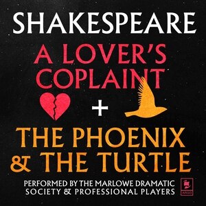 Front cover_A Lover's Complaint & The Phoenix and the Turtle