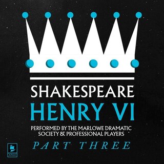 Front cover_Argo Classics--Henry VI, Pt.3 Lib/E