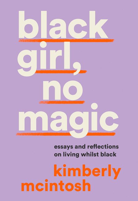 Couverture_black girl, no magic: reflections on race and respectability