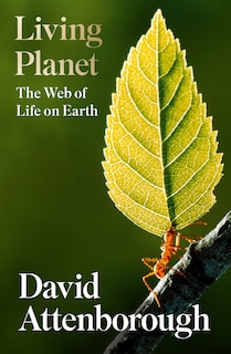 Couverture_Living Planet: The Web of Life on Earth