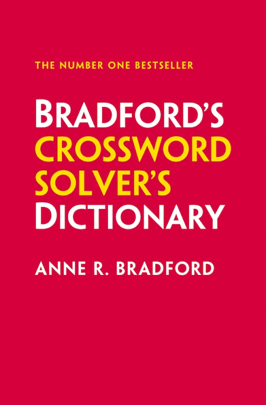 Front cover_Bradford’s Crossword Solver’s Dictionary: More than 330,000 solutions for cryptic and quick puzzles