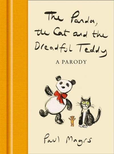 Front cover_The Panda, the Cat and the Dreadful Teddy: A Parody