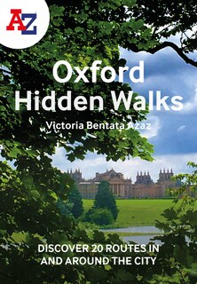 Couverture_A-Z Oxford Hidden Walks: Discover 20 routes in and around the city