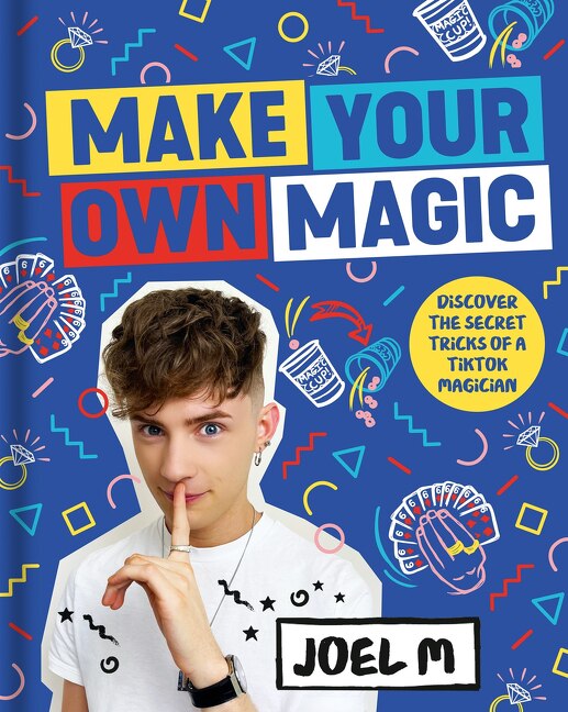 Couverture_Make Your Own Magic: Secrets, Stories and Tricks from My World